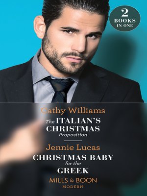 cover image of The Italian's Christmas Proposition / Christmas Baby For the Greek
